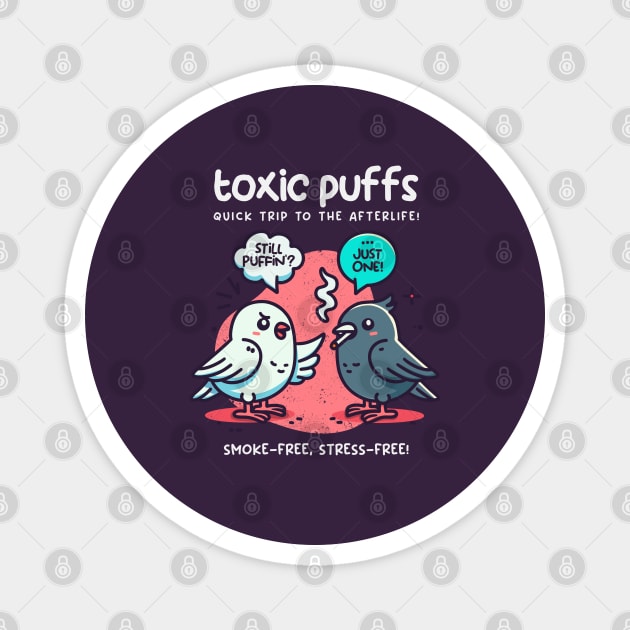 TOXIC PUFFS Magnet by Fabrik